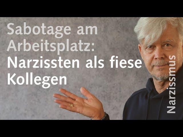 Narzissten sabotieren am Arbeitsplatz: Narzissten als fiese Kollegen