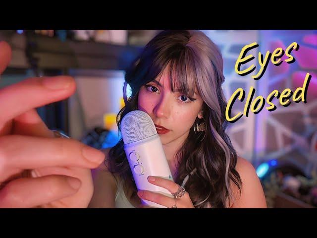 ASMR Eyes Closed Follow My Instructions [Visualizations!] ️