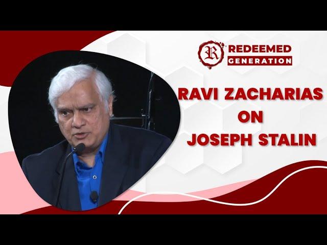 Dr  Ravi Zacharias on Joseph Stalin - Journey from Seminary to Aethism