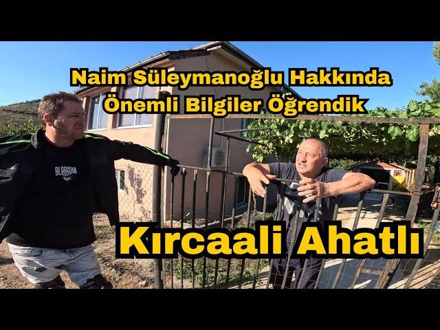 Kırcaali Ahatlı Köyü Naim Süleymanoğlu Hakkında İlginç Bilgiler Öğrendik