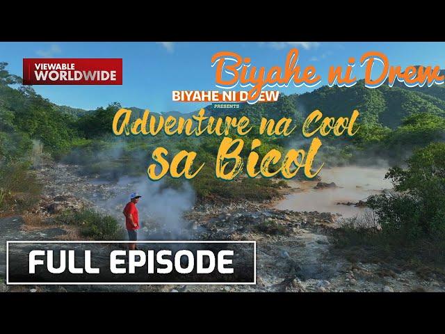 Epic adventure in Manito, Albay (Full Episode) | Biyahe Ni Drew