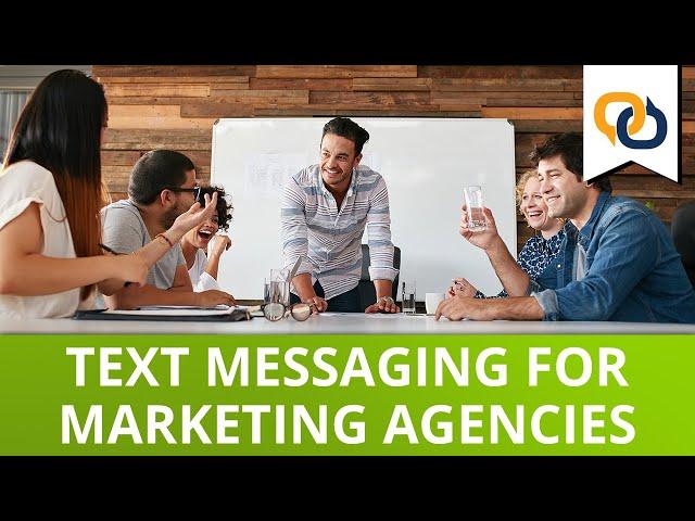 See How Text Messaging for Marketing Agencies is Expanding Agency Service Offerings | EZ Texting