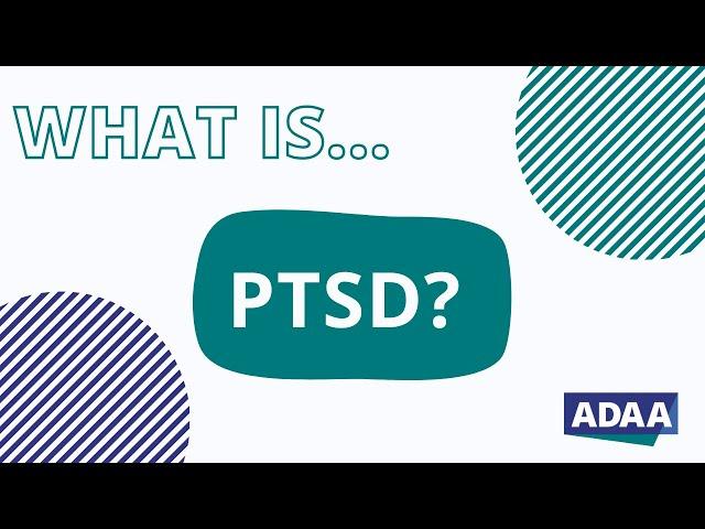 What is PTSD (Post Traumatic Stress Disorder)?