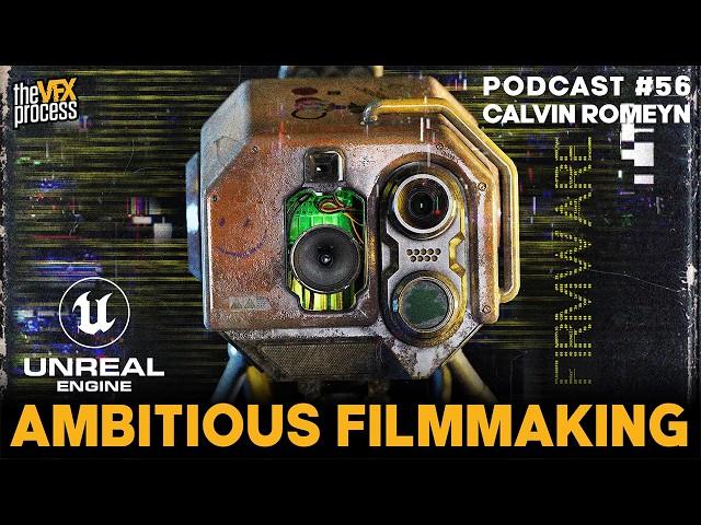 The Most AMBITIOUS Unreal Engine Film Ever? | Calvin Romeyn | TVFXP #56