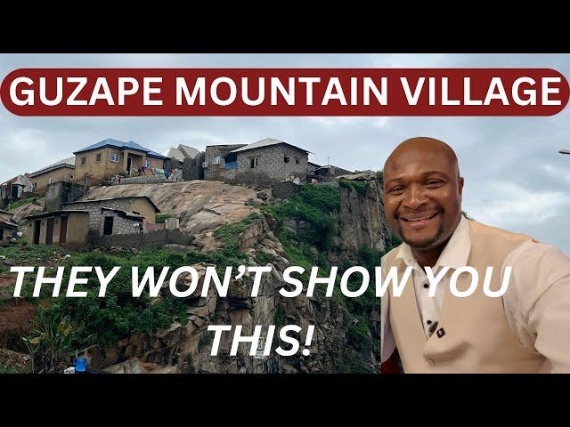 THE VILLAGE SIDE OF GUZAPE THEY HIDE FROM YOU || SOLO IN THE GUZAPE MOUNTAIN VILLAGE, ABUJA NIGERIA