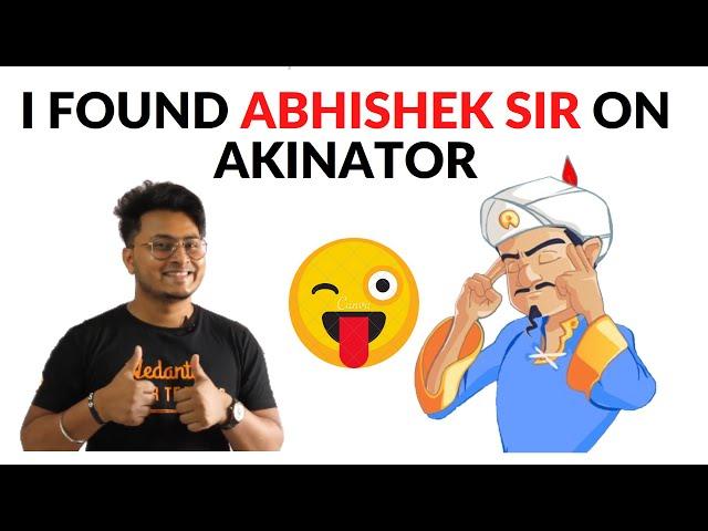 I Found @K R Abhishek  Sir On Akinator I Epic I Vedantu Ke Vedans OP I