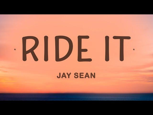 Jay Sean - Ride It (Lyrics)