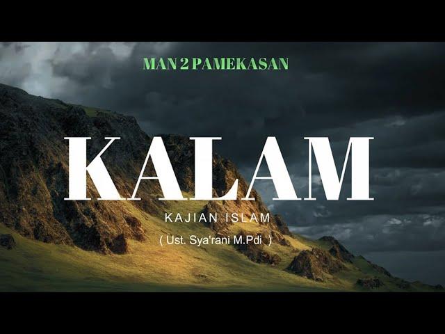 KALAM (Kajian Islam) Edisi Jum at Pertama Bulan Mei 2023