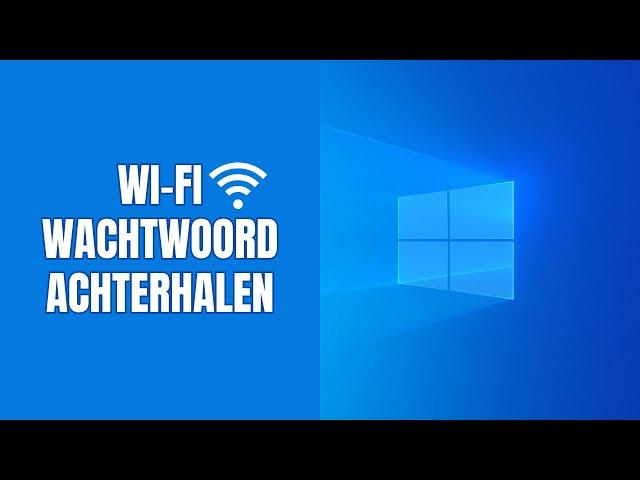 WiFi wachtwoord achterhalen in Windows 11