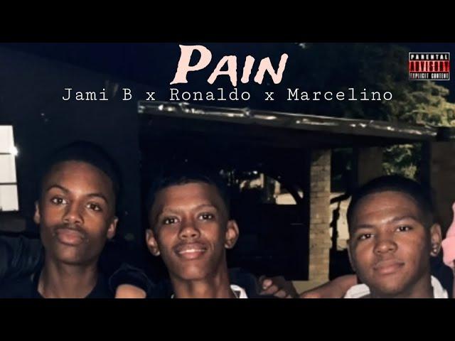 Jami B - Pain Ft. Marcelino x Ronaldo (official audio)