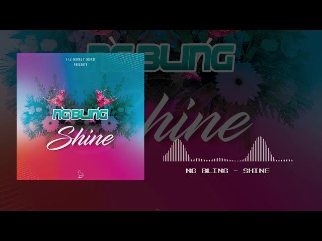 Ng Bling - Shine