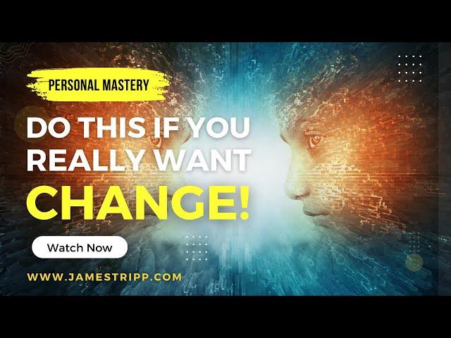 Deep Change - The REAL Work! (...and it's not NLP or Hypnosis!)