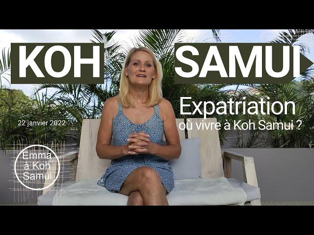 Où vivre à Koh Samui ? Préparer son expatriation à Koh Samui