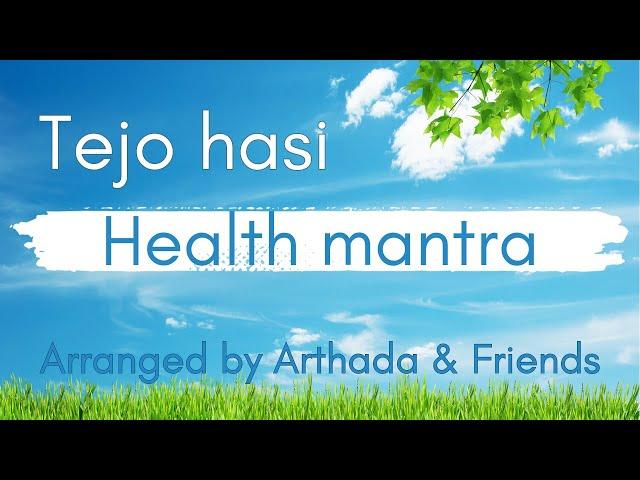 Health Mantra | Tejo hasi - Arthada & Friends | Sri Chinmoy | Mantra with Lyrics | Spiritual Music