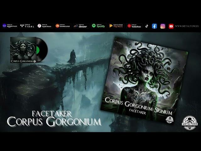 Facetaker - Corpus Gorgonium Signium (Official Single)