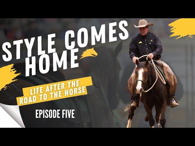 USING A YOUNG HORSE'S STRENGTHS TO THEIR ADVANTAGE | Style Comes Home - Episode 5