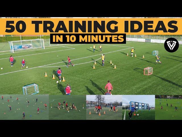 50 Soccer - Football Training Ideas in 10 Minutes | Soccer Drills - Football Exercises