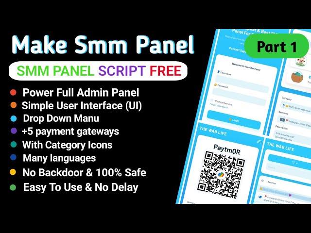 Smm Panel Kaise Banaye | How To Create Smm Wapsite | Smm Panel Script Free | The Wab Life Part #1