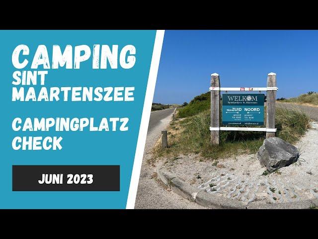 Camping Sint Maartenszee  ► Campingplatz Check ► Nordholland  Texel, Schagen, Alkmar, Callantsoog