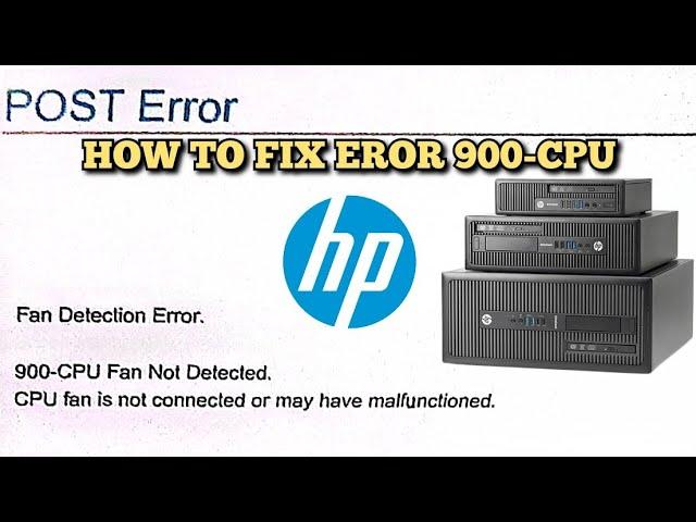 How to FIX Fan Detection Error 900-CPU Fan Not Detected