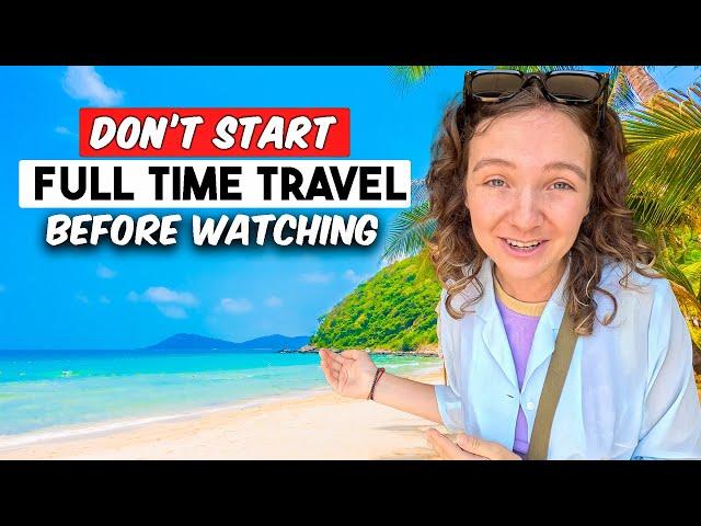 How To TRAVEL Full Time | An Easy Guide To Start NOW