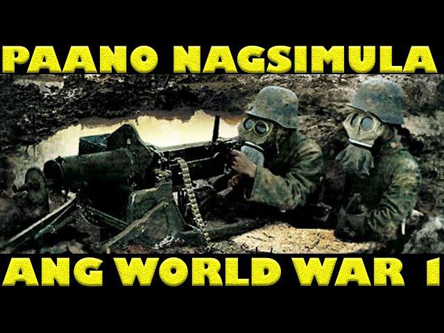 WORLD WAR 1 | SANHI, KAGANAPAN AT EPEKTO NG UNANG DIGMAANG PANDAIGDIG?