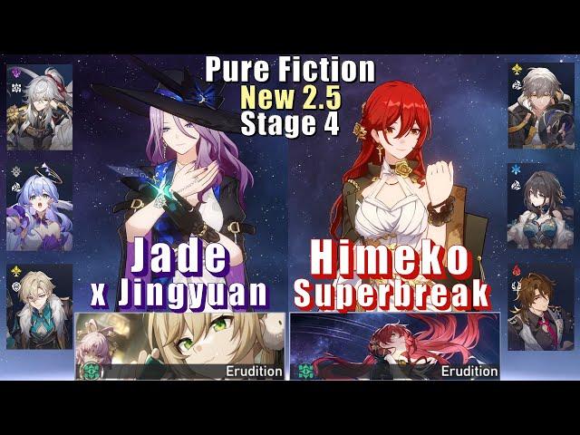 New Pure Fiction 4 | E0 Jade Jingyuan & E0 Himeko Superbreak | 2.5 3 Stars | Honkai Star Rail