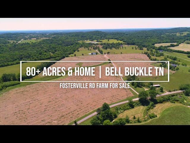 83 Acres Fosterville Rd Bell Buckle TN Home and Land for Sale