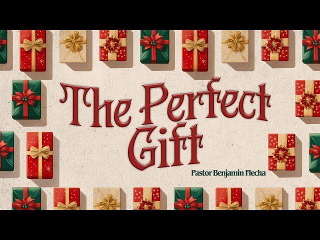 The Perfect Gift