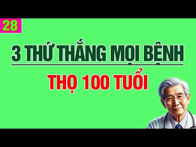 3 thức uống chiến thắng mọi bệnh tật Thọ 100 tuổi