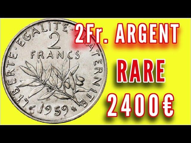 VALUE RARE Pièce de 2 FRANCS SEMEUSE ARGENT 1959 grand 2 100 ex !