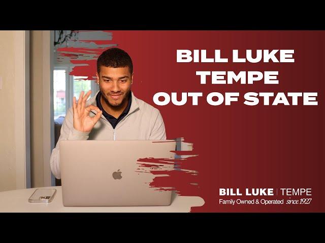 Out Of State Car Buying - Bill Luke Tempe