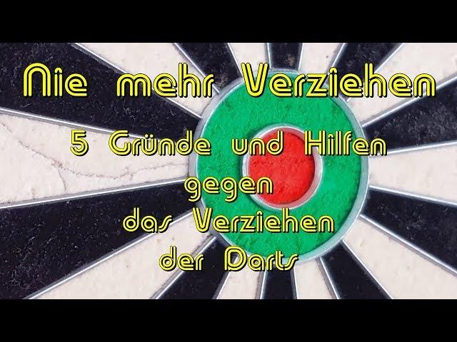 Darts lernen - 5 Gründe & Möglichkeiten gegen das Verziehen