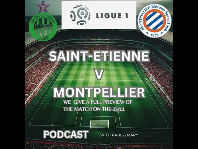 St Etiennes v Montpellier Match Preview