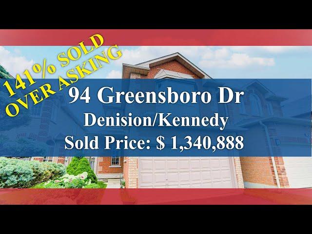 141% SOLD OVER ASKING：94 Greensboro Dr，Markham， ON