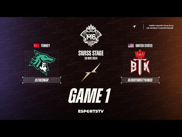 ULFHEDNAR vs BloodThirstyKings GAME 1 M6 World Championship | BTK vs ULF ESPORTSTV