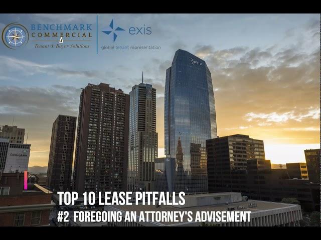 Benchmark Commercial, Top 10 Commercial Lease Pitfalls #2