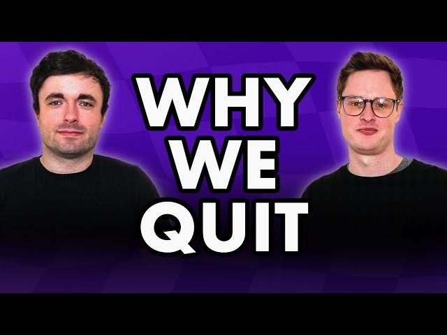 Why we quit our DREAM job at WTF1