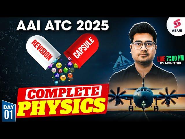 AAI ATC 2025 Preparation | AAI ATC Physics Classes| Physics Revision Capsule for AAI ATC | Mohit Sir