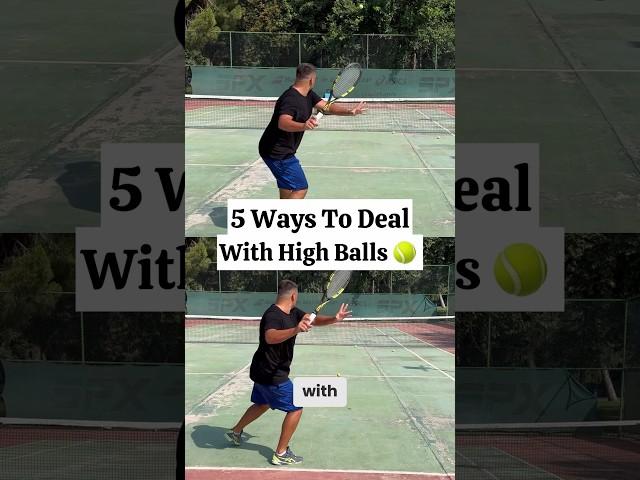 How To Deal With High Balls in Tennis  #shorts