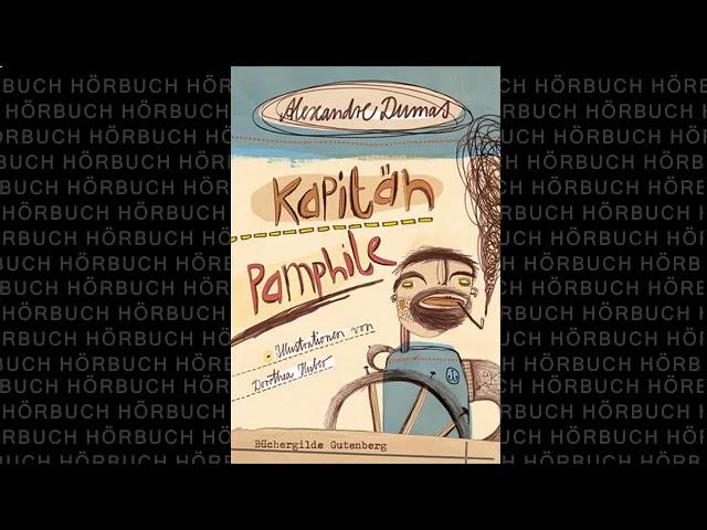 Kapitän Pamphile (Roman) Hörbuch von Alexandre Dumas