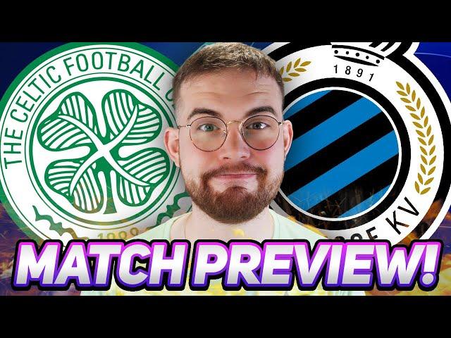 This is a MASSIVE chance for Celtic... | Celtic vs Club Brugge | Match Preview/Predictions