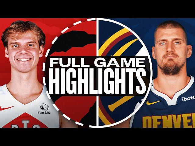 RAPTORS at NUGGETS | FULL GAME HIGHLIGHTS | November 4, 2024