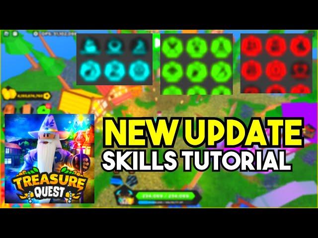 [⭐SKILLS⭐] TREASURE QUEST NEW UPDATE  (SET-UP SKILLS PROPELY)