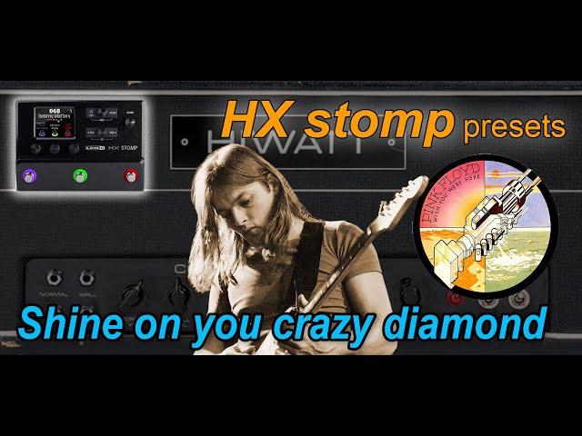 Pink Floyd-Shine on you crazy diamond-Played on Line6 HX stomp