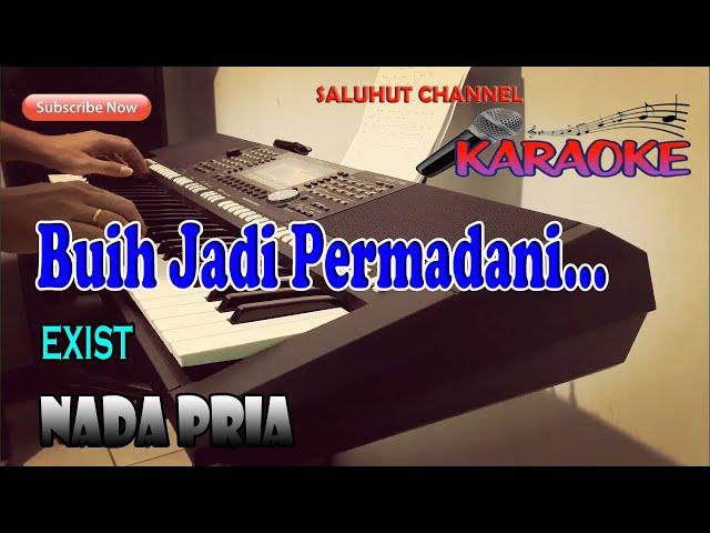 BUIH JADI PERMADANI ll KARAOKE MALAYSIA ll EXSIST ll NADA PRIA F=DO