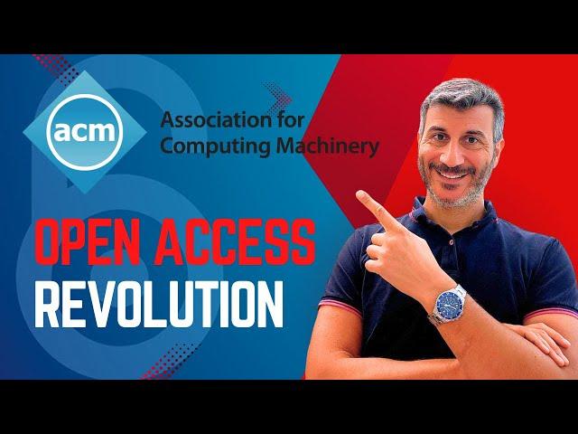 ACM Open Access Revolution  Explained