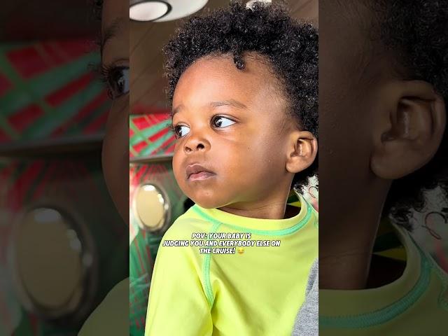 POV: Your baby is judging you and everybody else on the cruise! #shorts