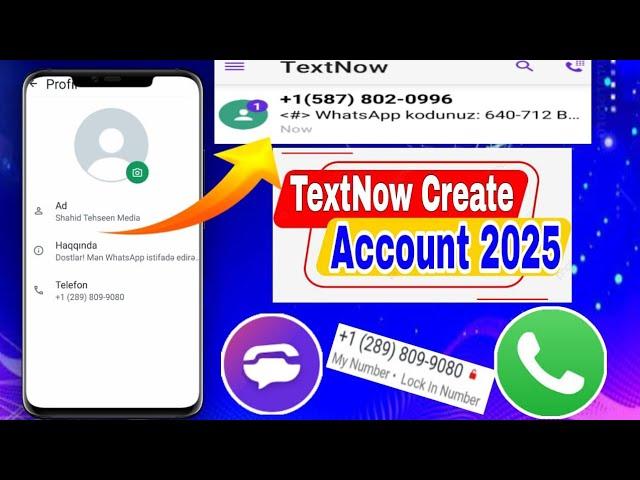 TextNow create Account 2025 / Whatsapp USA  Canada  otp Trick 