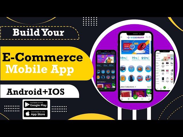 Ecommerce Mobile App Development company। Webdropp